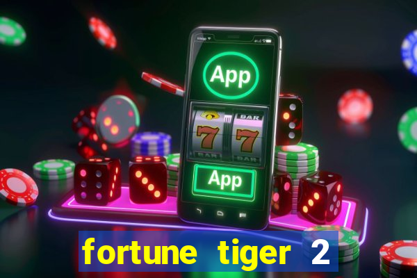 fortune tiger 2 revenge demo